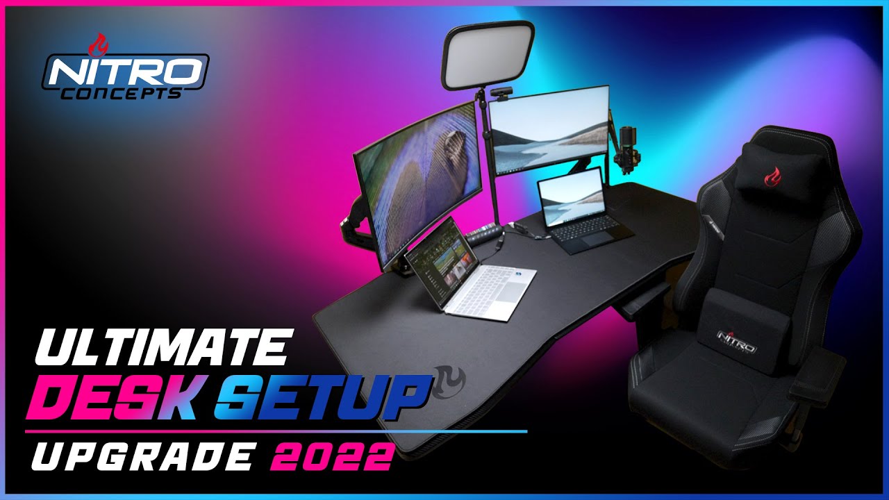 The ULTIMATE Work from home desk upgrade 2022 ft Nitro Concepts