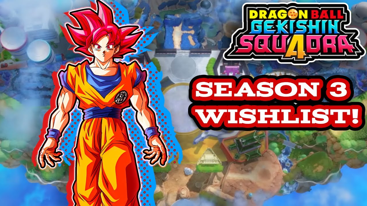 My Most Wanted Characters For Season 3 Of Dragon Ball Gekishin Squadra!