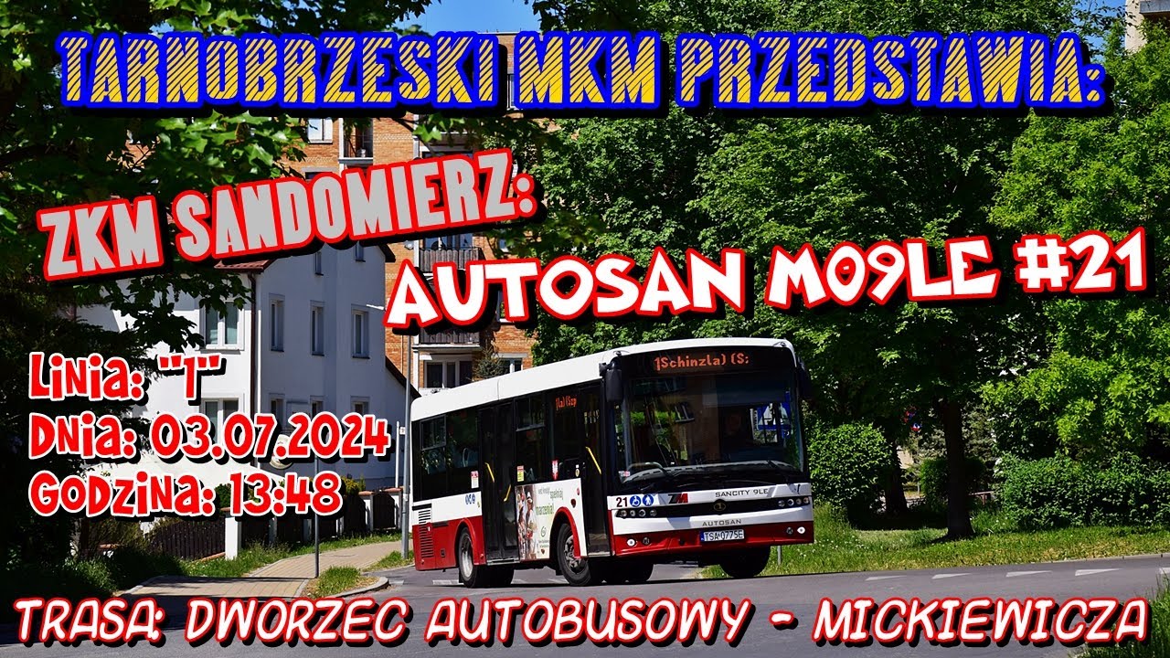 ZKM Sandomierz: Autosan SANCITY 9LE #21 - Ex. MPK Kraśnik