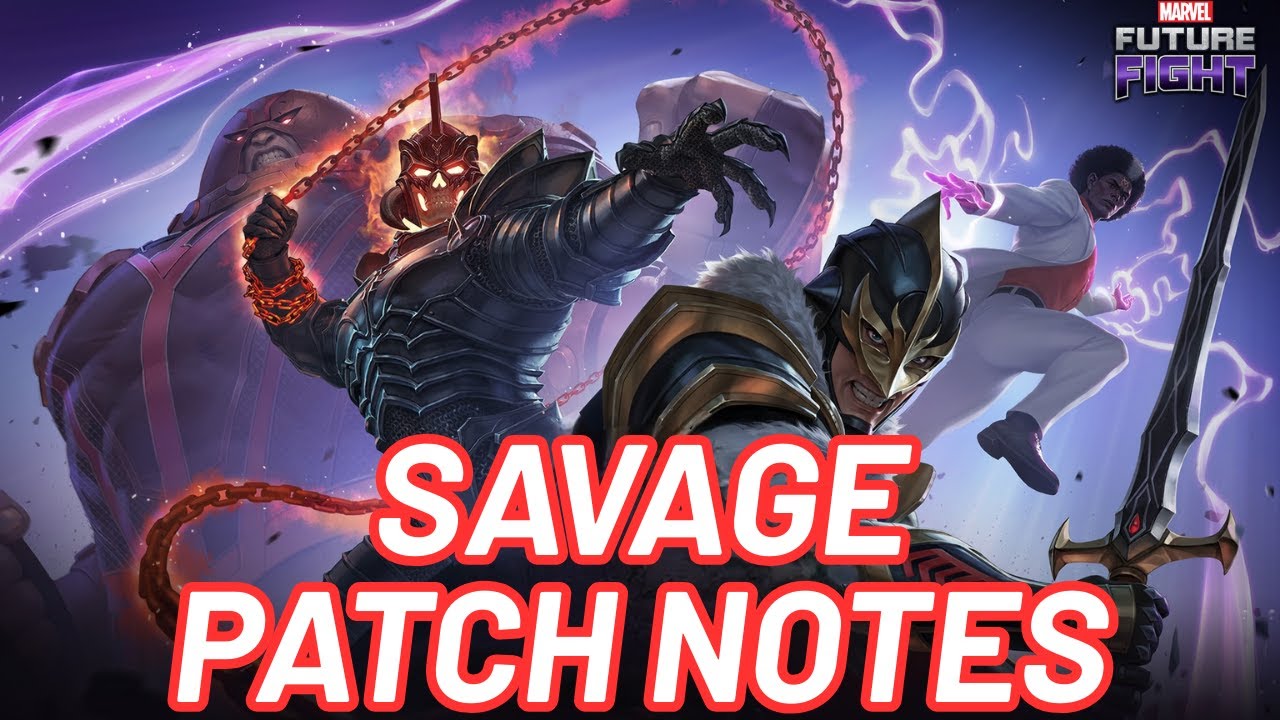August Month Savage Patch Notes | Savage Avengers | Marvel Future Fight