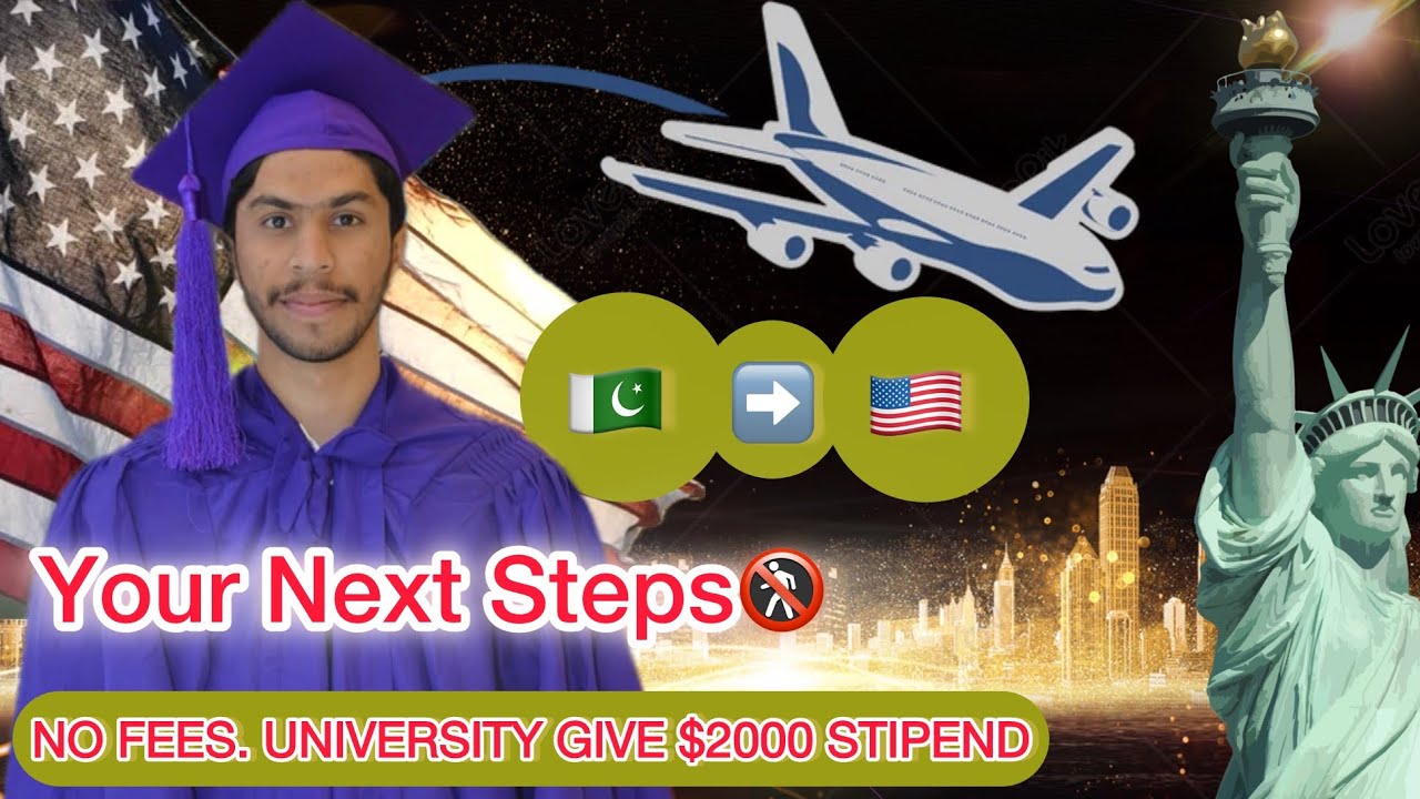 Full Process from Pakistan to America on 100 % Scholarship