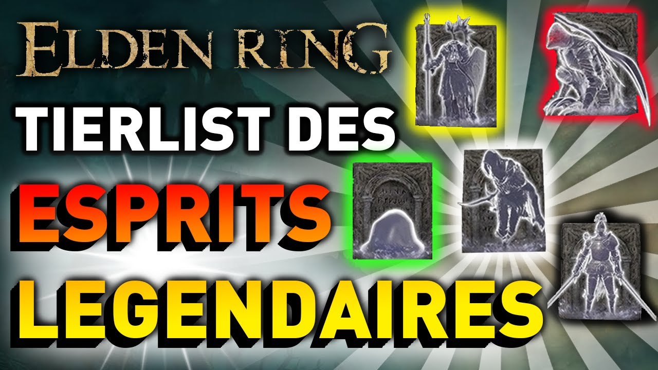 Qui c'est qu'est OP ? Tier list des cendres d'esprits légendaires | Elden Ring fr