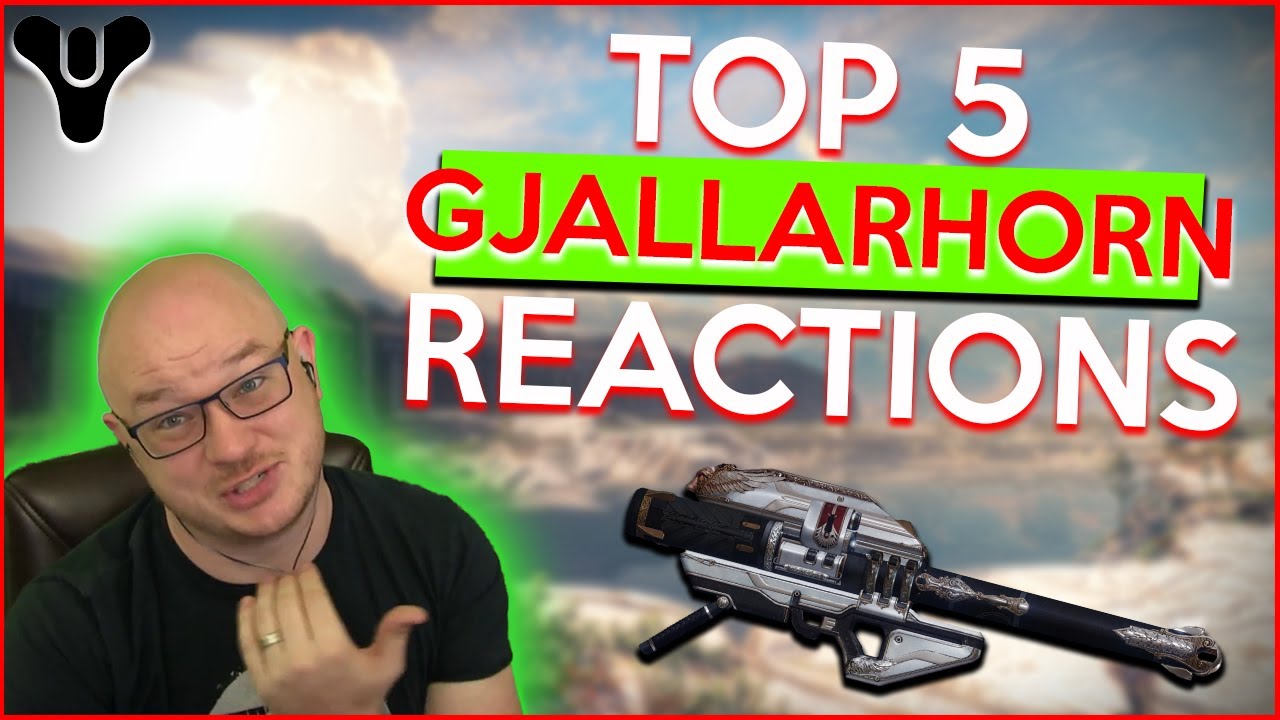Top 5 GJALLARHORN Reactions DESTINY