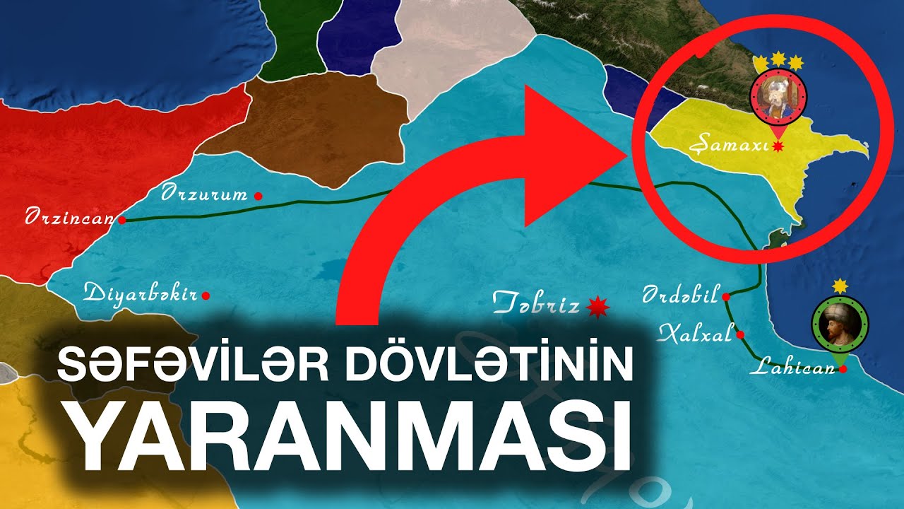 SƏFƏVİLƏR DÖVLƏTİ YARANIR / Şirvan Yürüşü (1497-1501)