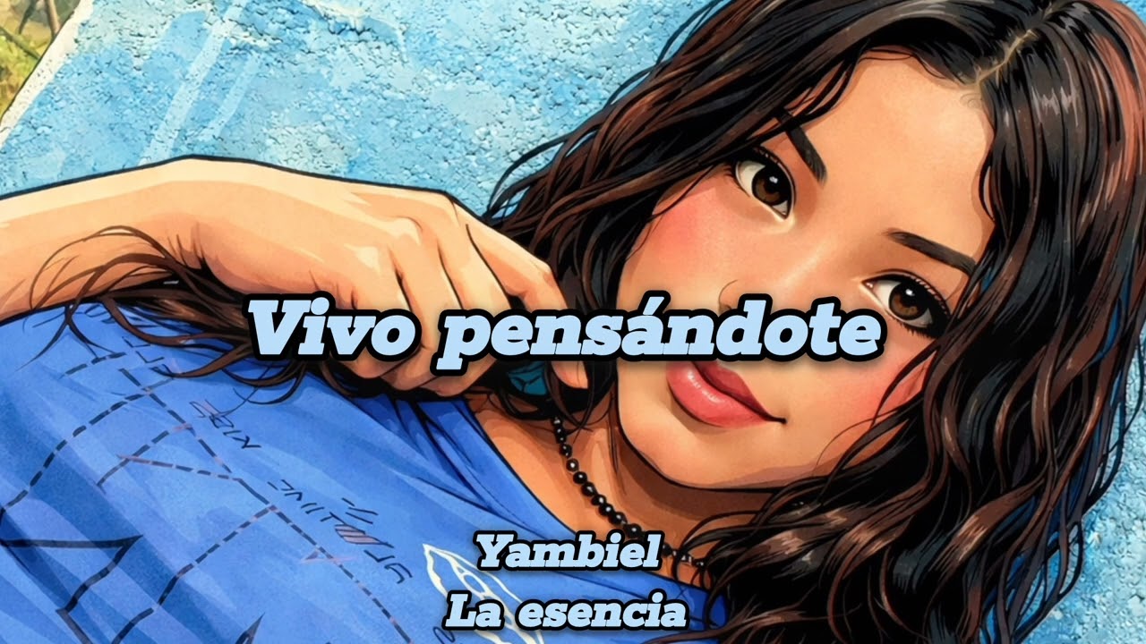 VIVO PENSANDOTE - yambiel 