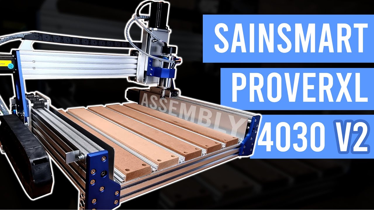 ProverXL 4030 V2 CNC от Sainsmart Genmitsu — руководство по сборке