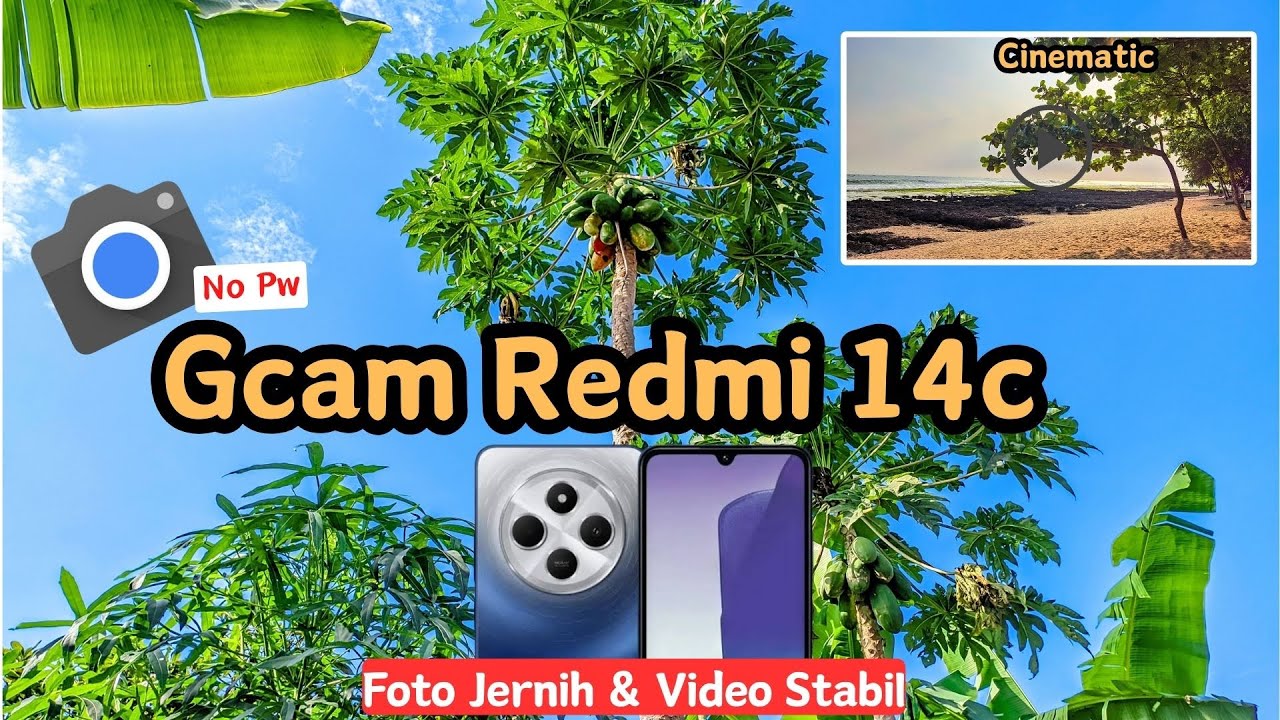 Gcam Terbaik Redmi 14c ‼️ Foto Siang Malam Jernih & Video Stabil