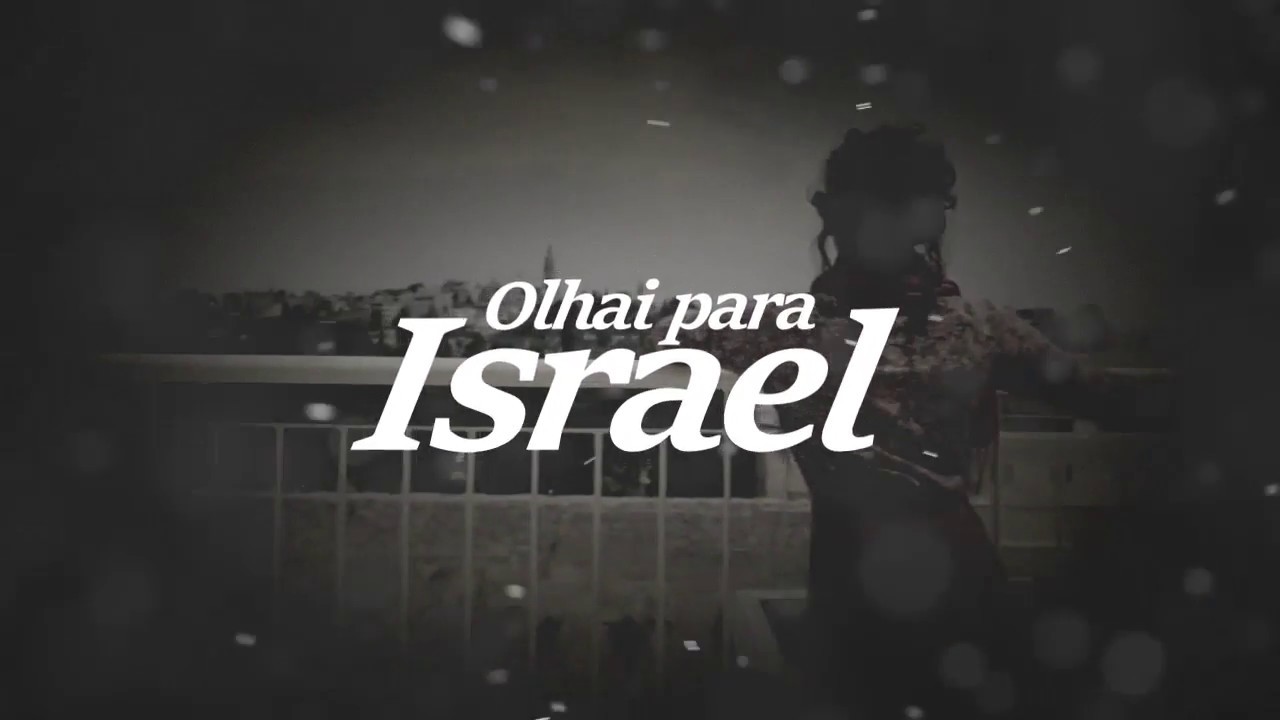 Olhai para Israel - Raquel Asc&acirc;nio - COM LETRA (LyricVideo)