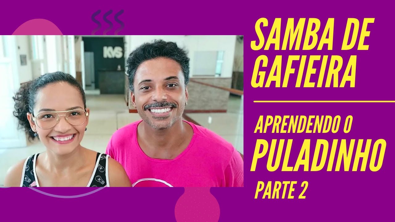 Samba de Gafieira - Aprendendo o PULADINHO (Parte 2) Kadu e Vivi