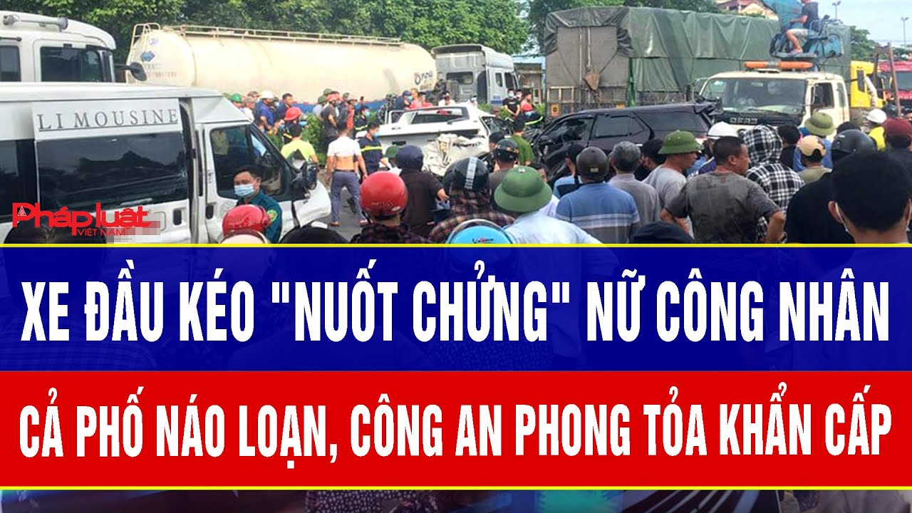 Điểm nóng tối 3/2: Xe đầu kéo 