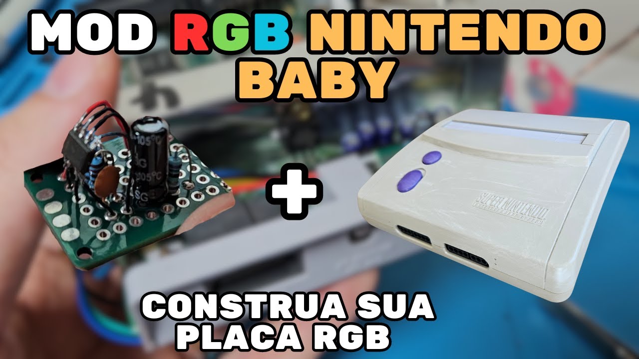 Como Fazer o Mod RGB no Super Nintendo Baby sem Gastar Muito!
