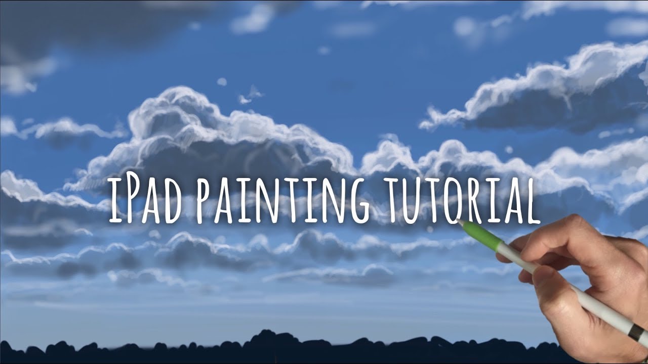 IPAD LANDSCAPE PAINTING TUTORIAL - Cumulus Clouds