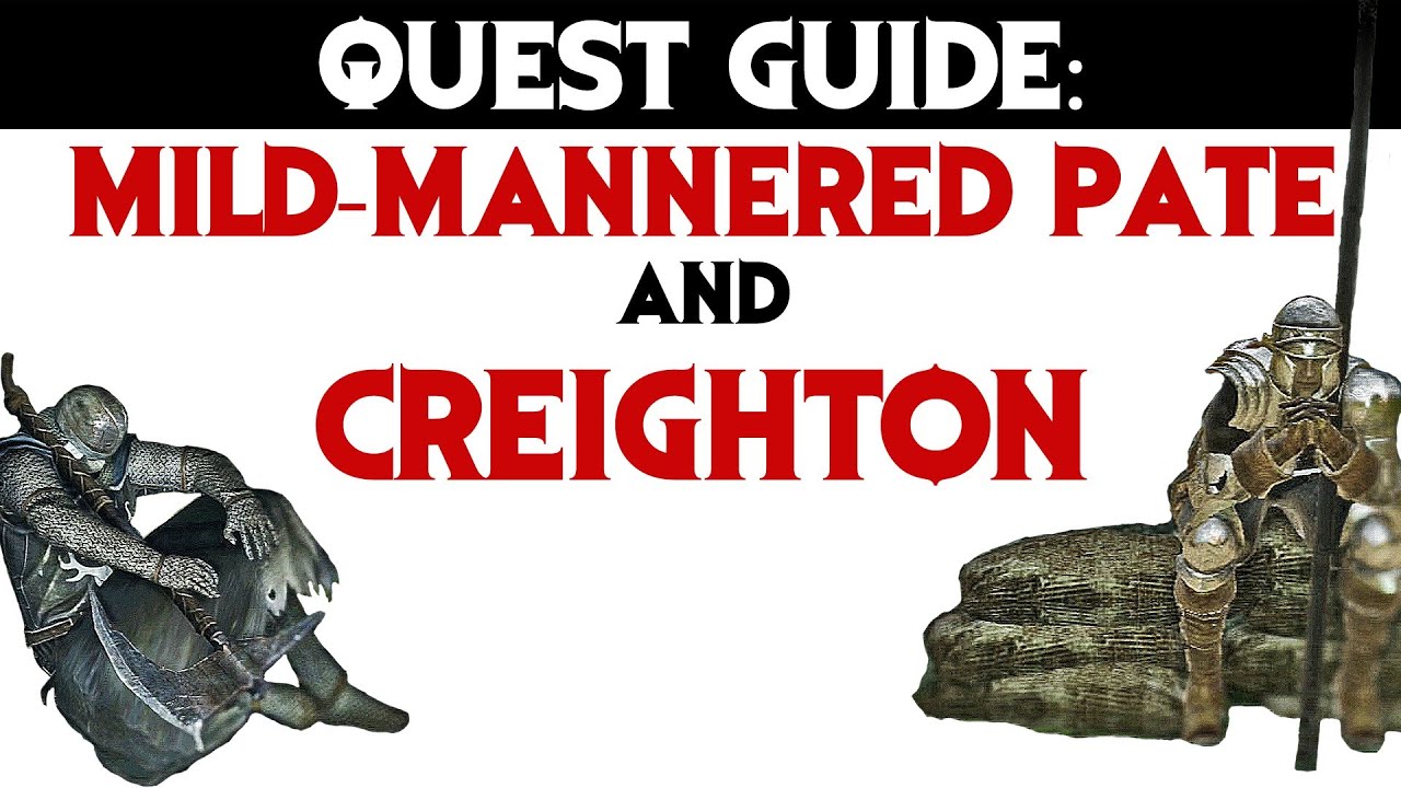 Dark Souls 2: Руководство по заданиям «Мягкий Пейт и Крейтон»