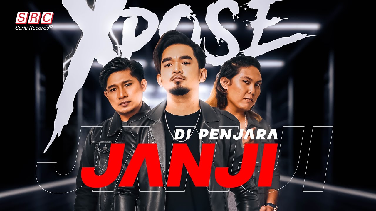 XPOSE - Di Penjara Janji