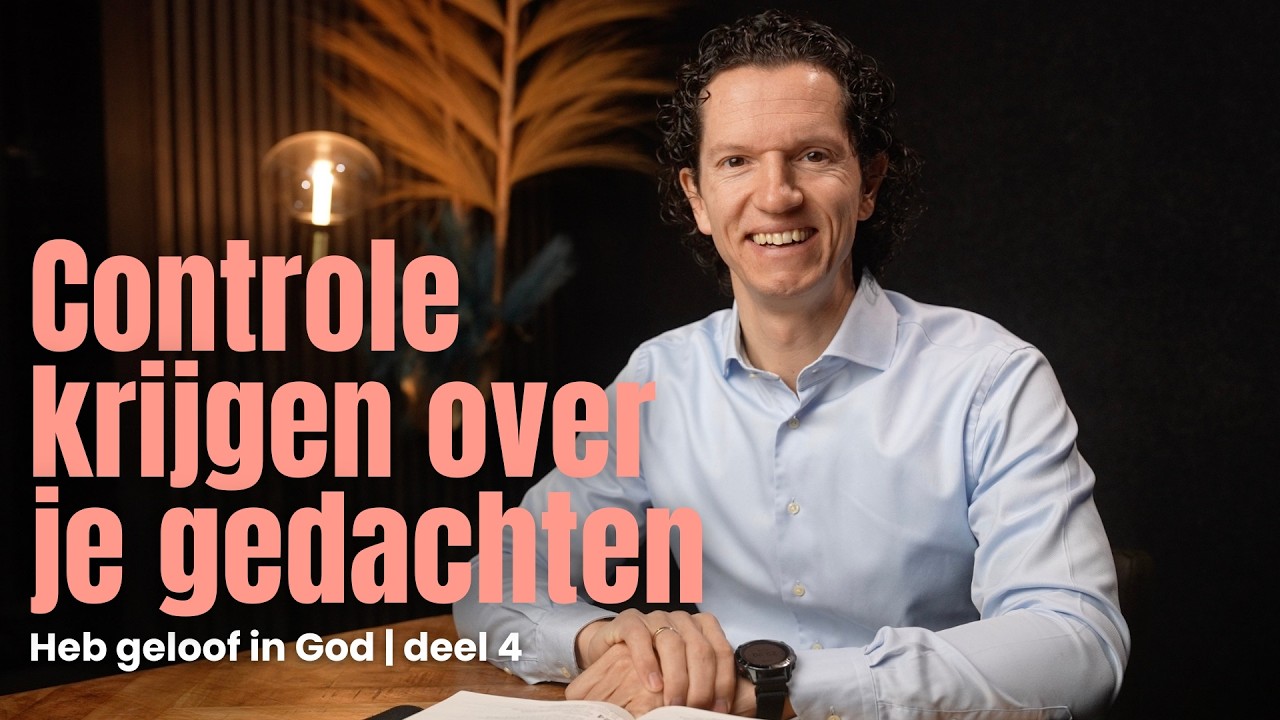 Heb geloof in God deel 4 - Bernard Oudhoff - Jubilee Podcast