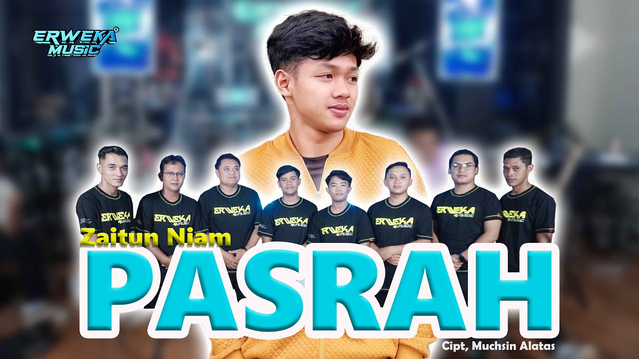 PASRAH - ZAITUN NIAM || ERWEKA MUSIC || RWK.IND STORE