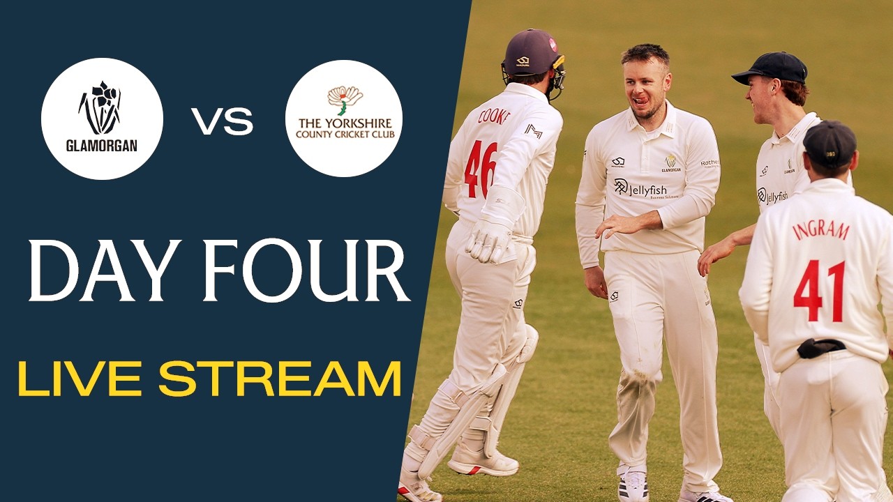 🔴 Glamorgan vs Yorkshire | Rothesay County Championship | Day Four