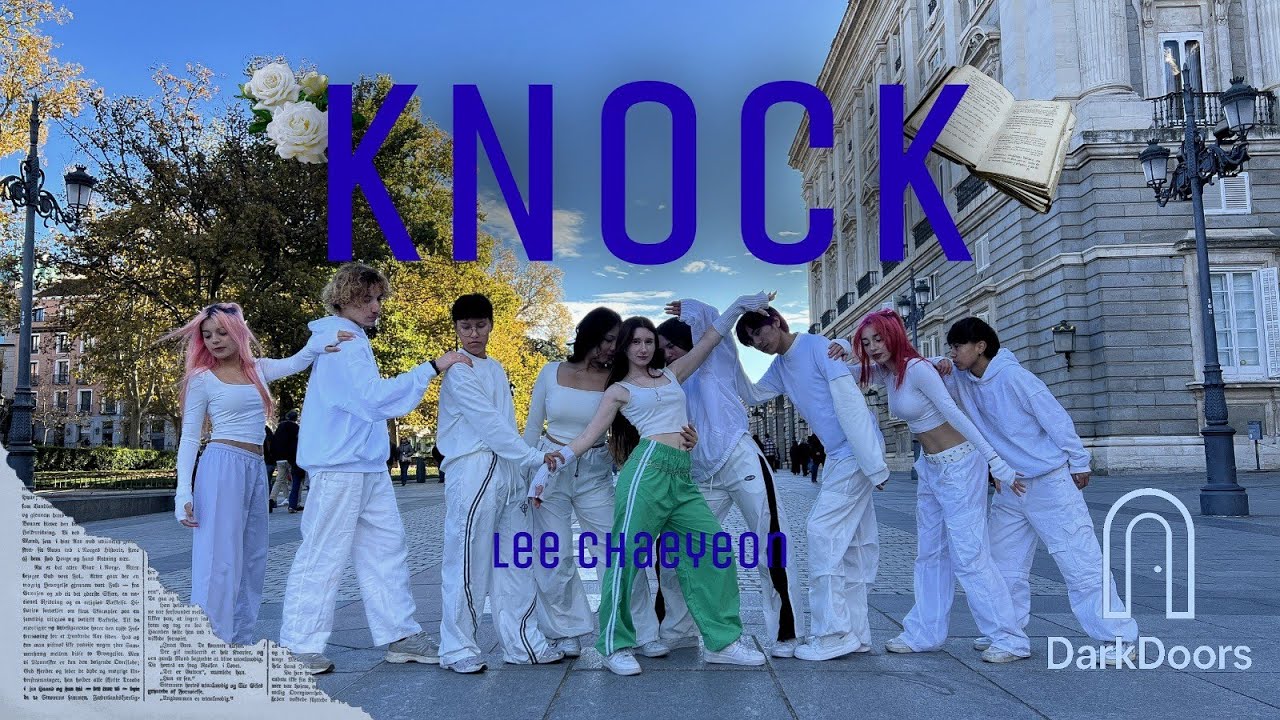 [KPOP IN PUBLIC SPAIN] KNOCK - 'LEE CHAE YEON' - ONE TAKE / Dance Cover by DarkDoors