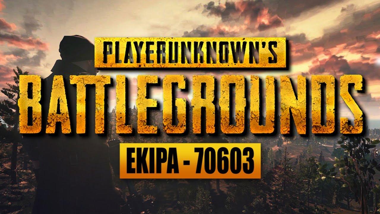 Śmiesznie Jest - EKIPA w PlayerUnknown's Battlegrounds