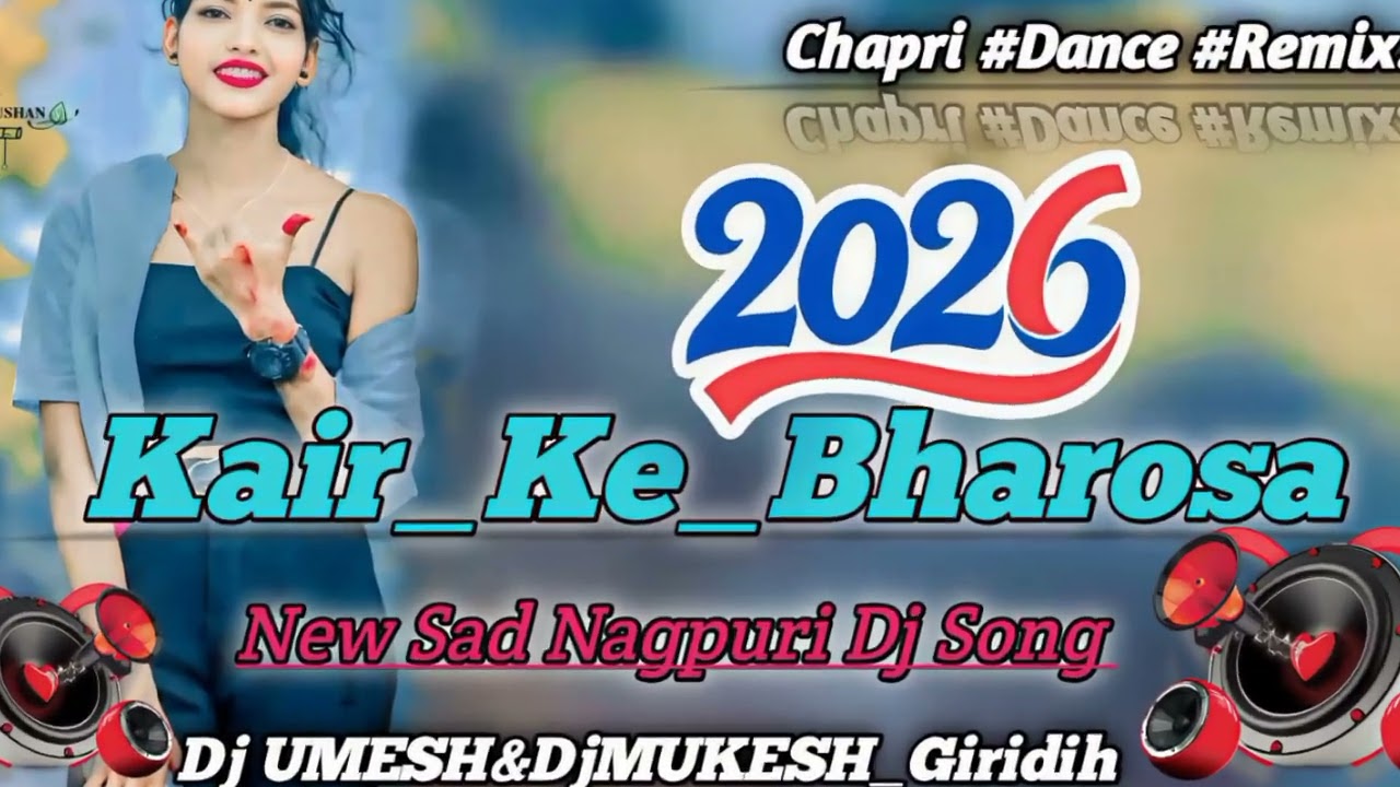 🚫Pyar_ Me_Bharosa(कईर के भारोसा)🚫 New Sad Nagpuri Dj Remix Song 2026❌ New Nagpuri Dj Song 2026-dj