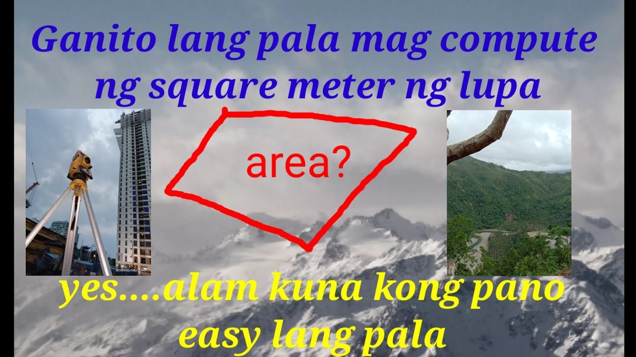 Pano mag compute Ng sukat Ng lupa/SURVEY TUTORIAL