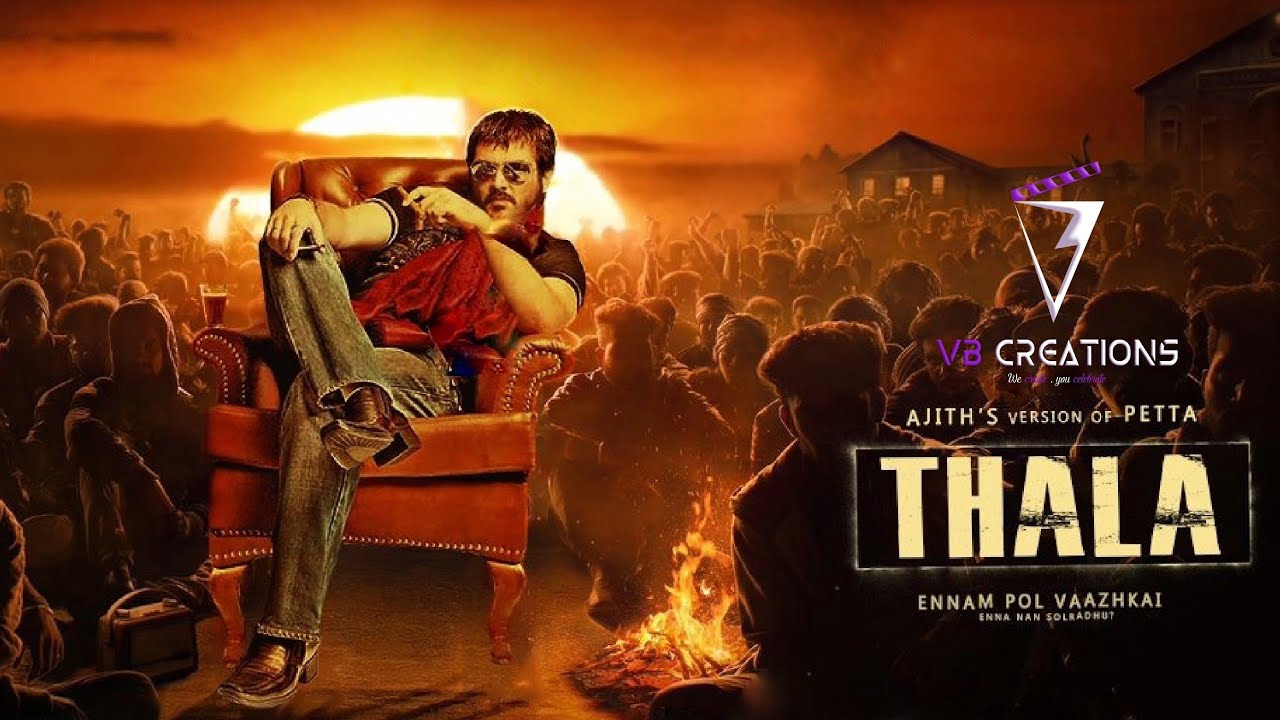 Petta - Official Trailer | Thala Ajith Version | Viswasam