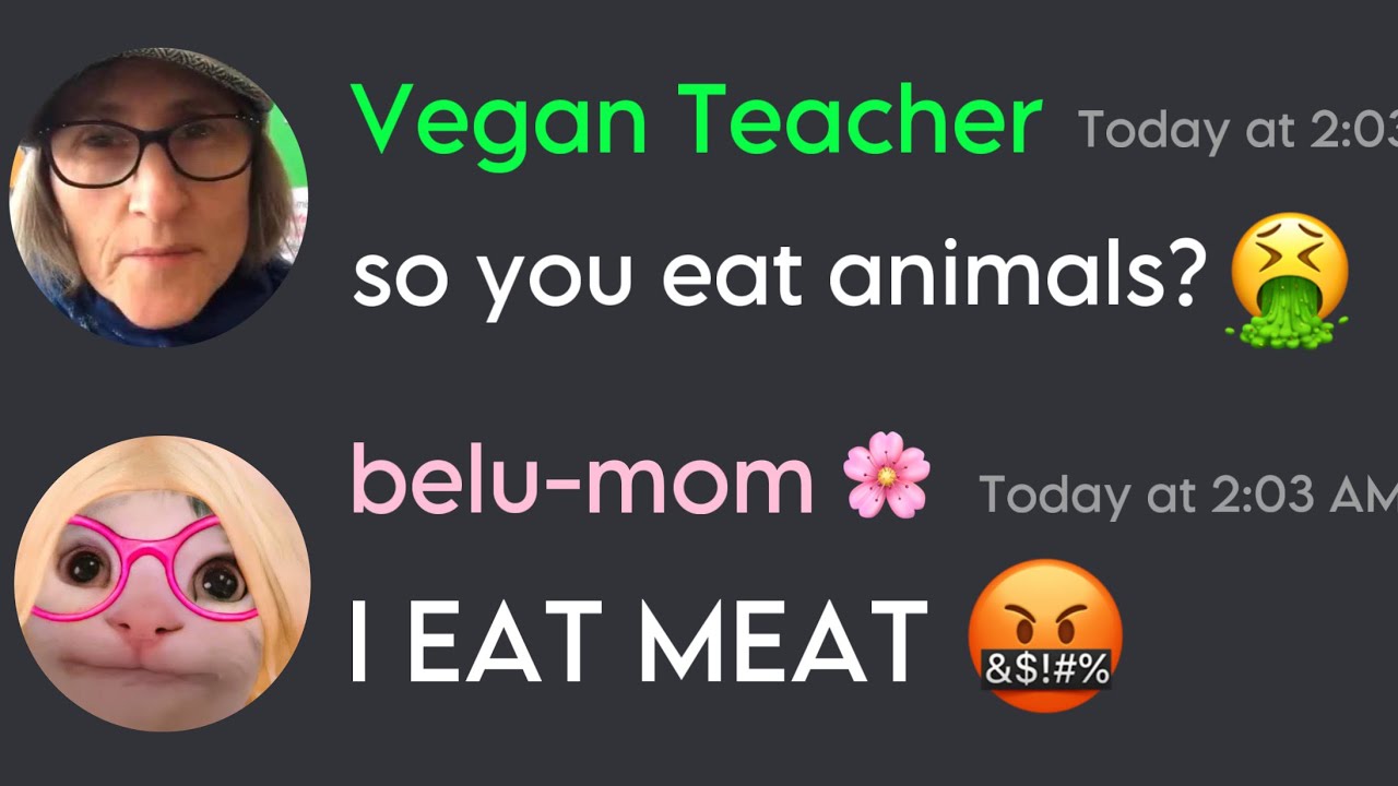 When that vegan teacher joins discord...