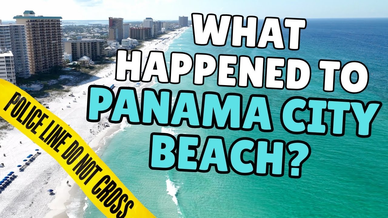 What happened to Panama City Beach?