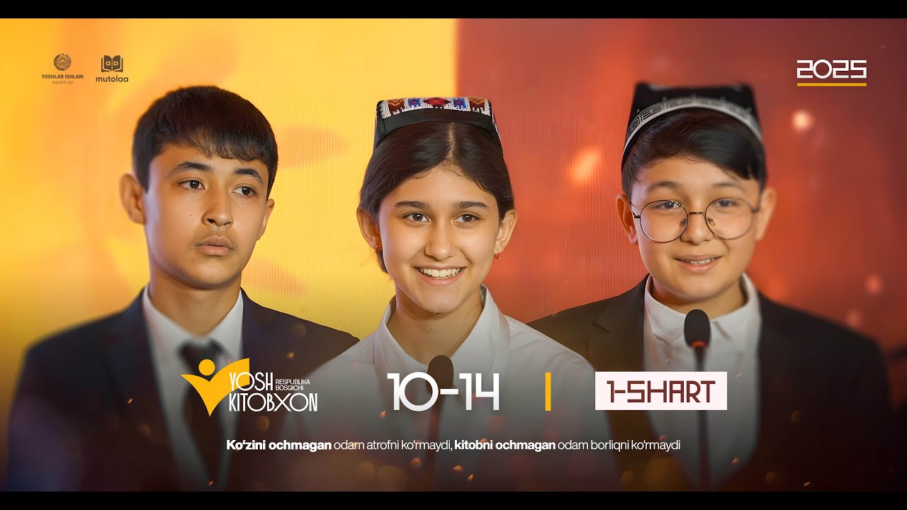 YOSH KITOBXON 2025 | 1-SHART | 10-14 yosh