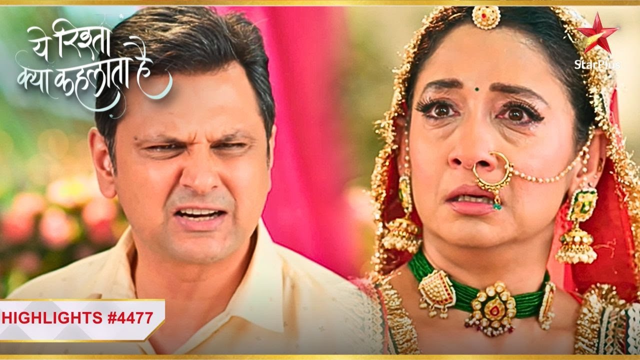 Madhav ne खोलीं Vidya ki आँखें! | Ep.4477 | Highlights | YRKKH | Mon-Sun | 9:30PM