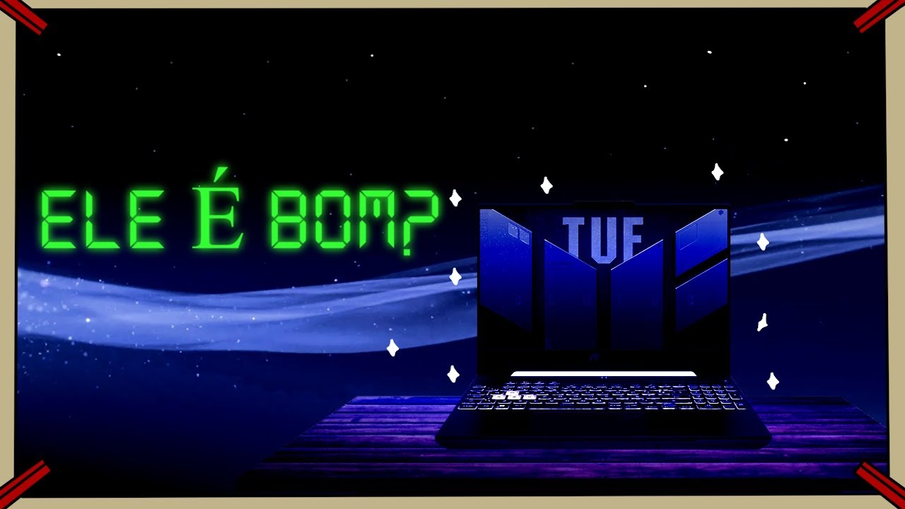 O Notebook Asus TUF Gaming A15 é o melhor notebook gamer? - Miles Deka