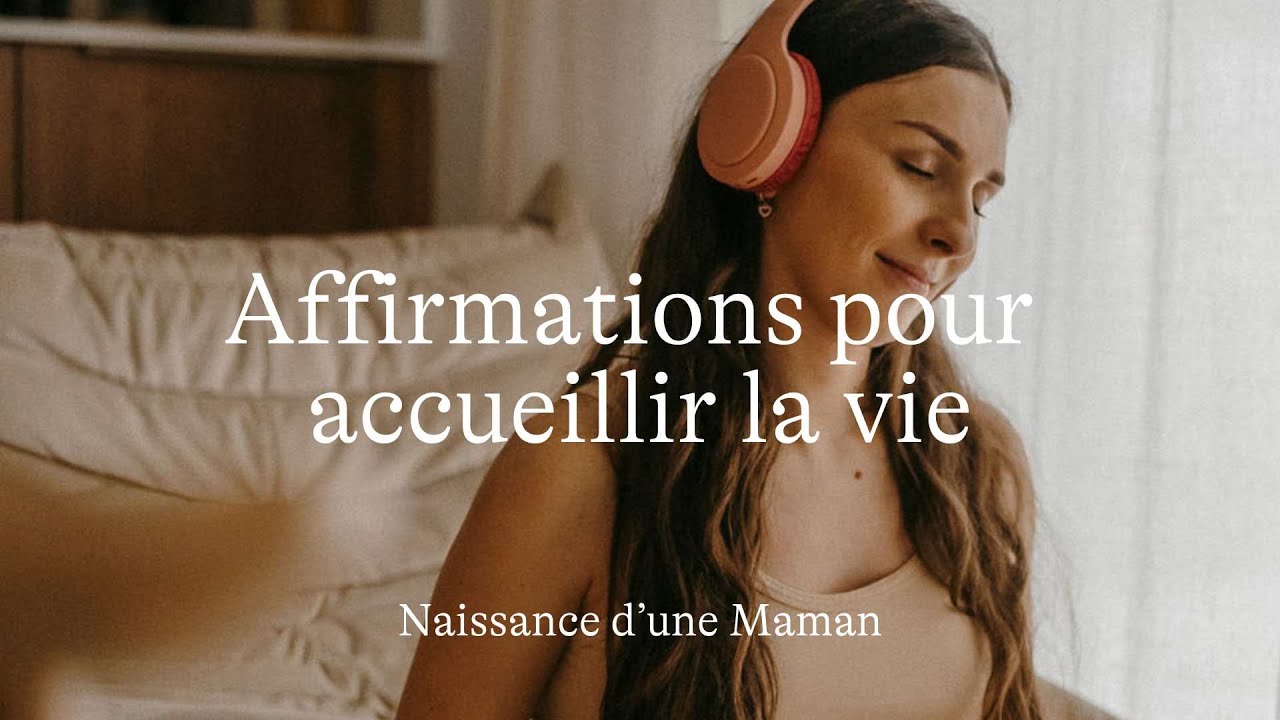 #67 Désir d'enfant : affirmations positives pour accueillir la vie [Méditation]