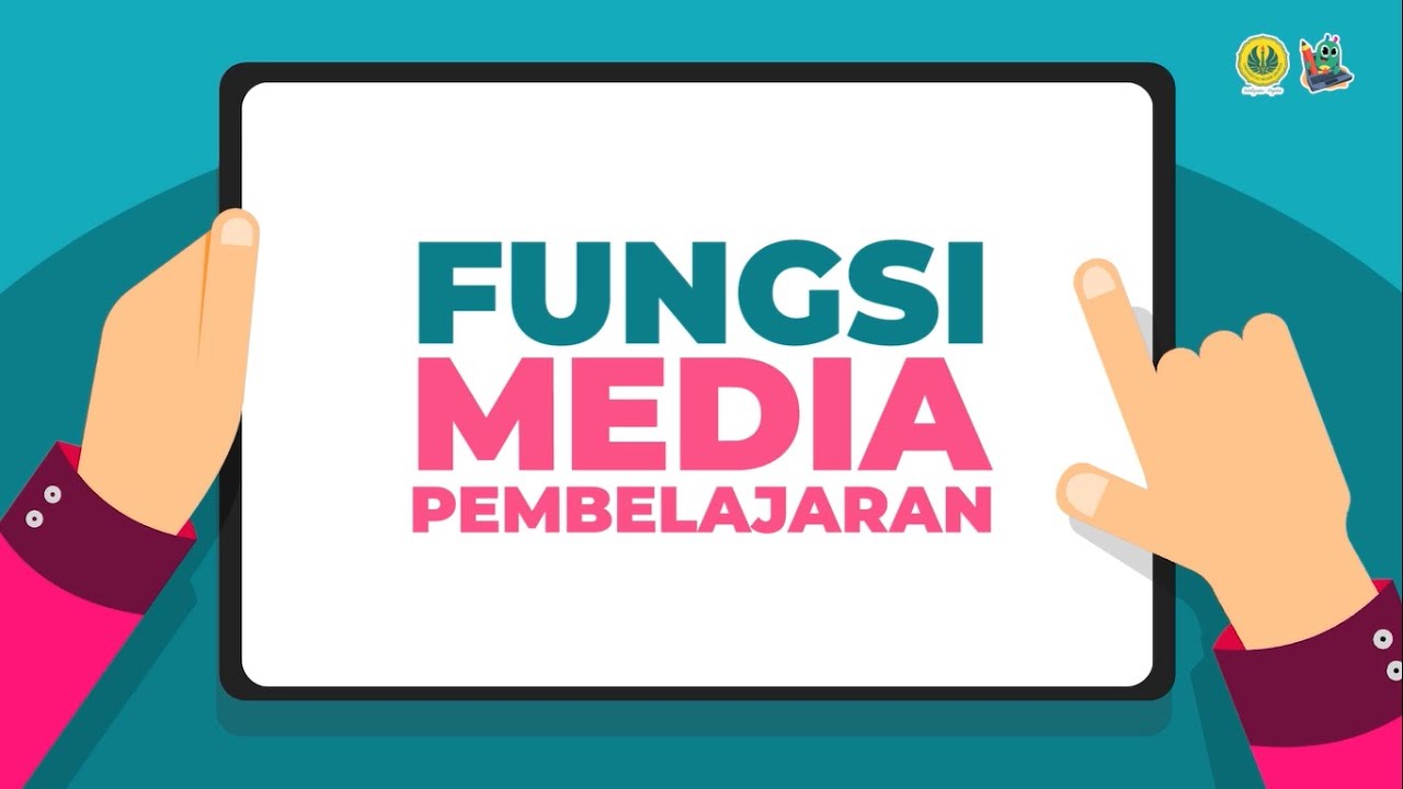 Fungsi Media Pembelajaran - MK. Media Pembelajaran