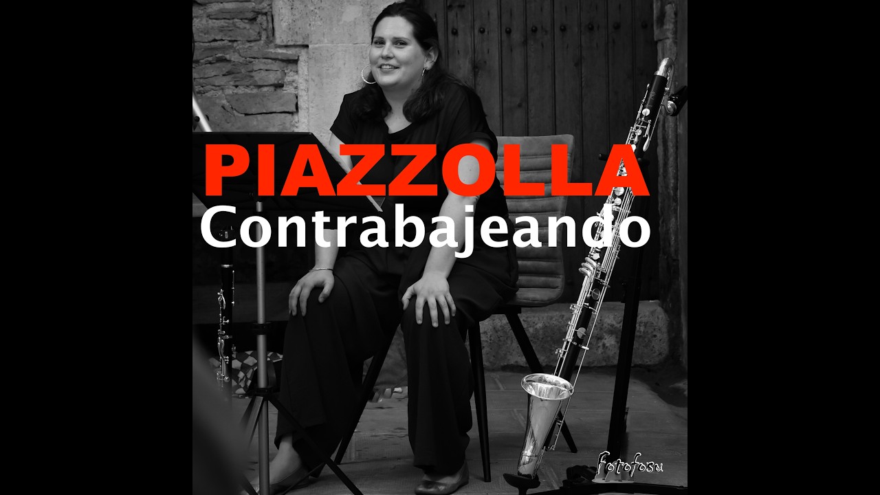 CONTRABAJEANDO  de Astor PIAZZOLLA