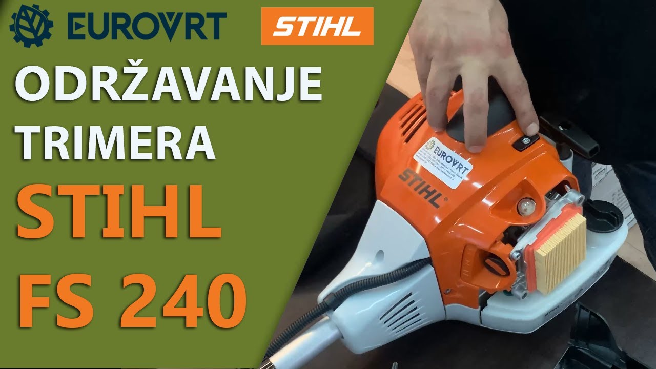 Stihl FS 240 - Pravilno održavanje motornog trimera/kose/flakserice