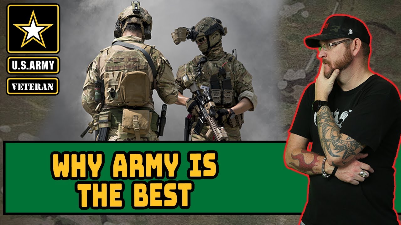 5 reasons why the Army is the best branch