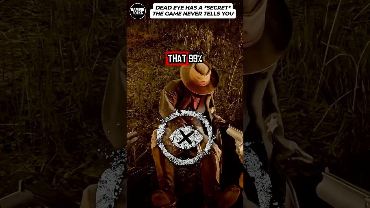 Dead Eye has a hidden mechanic the game never explains 