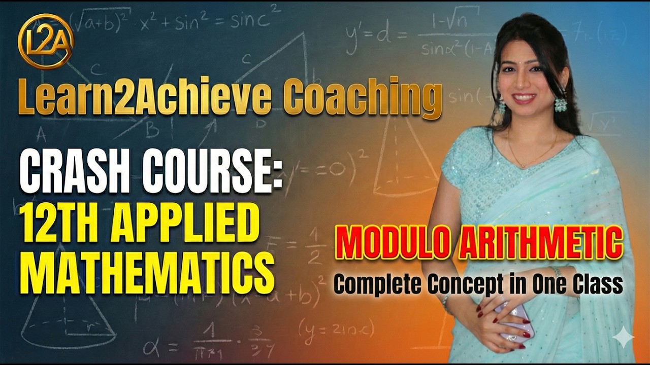 Modulo Arithmetic in ONE Shot | Class 12 Applied Mathematics Crash Course | By Divyanjali Mam