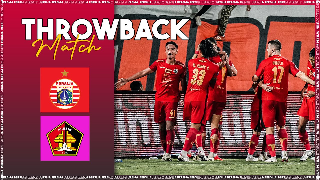 Simic Cetak 2 Gol, Persija Kalahkan Persik Kediri di Stadion Dipta | Throwback Match