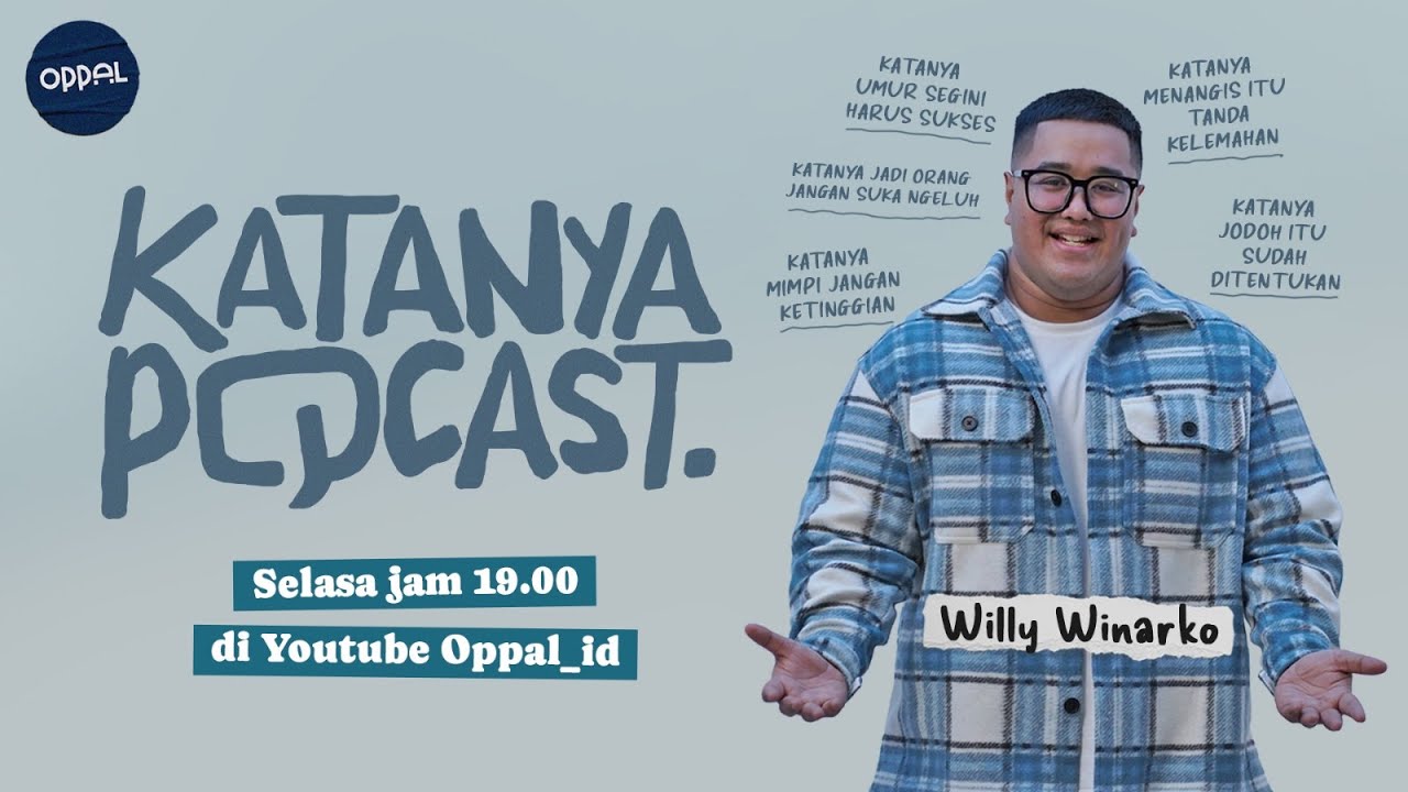 KATANYA PODCAST Hosted by Willy Winarko | Official Promotional Video
