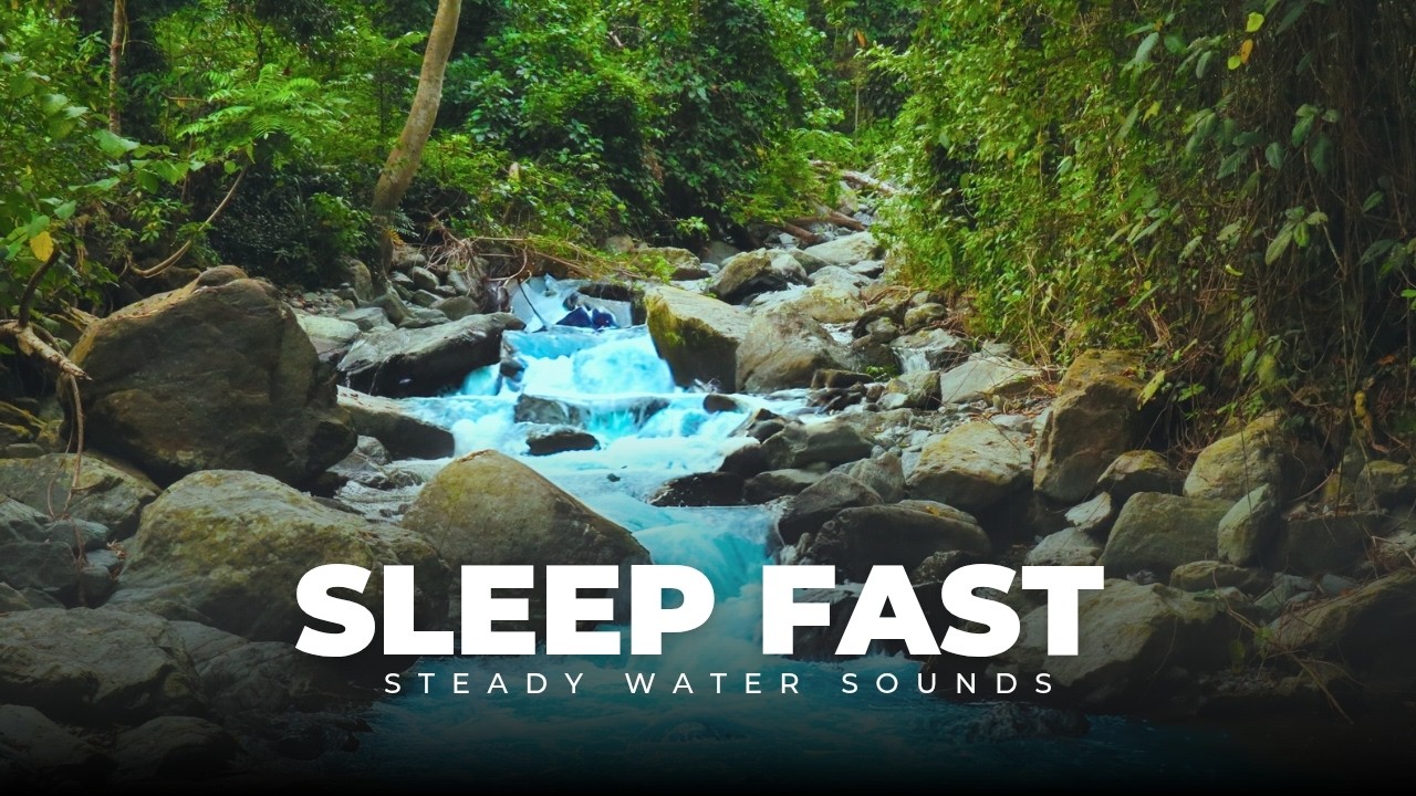 Powerful River White Noise for Insomnia relief - Steady water sounds