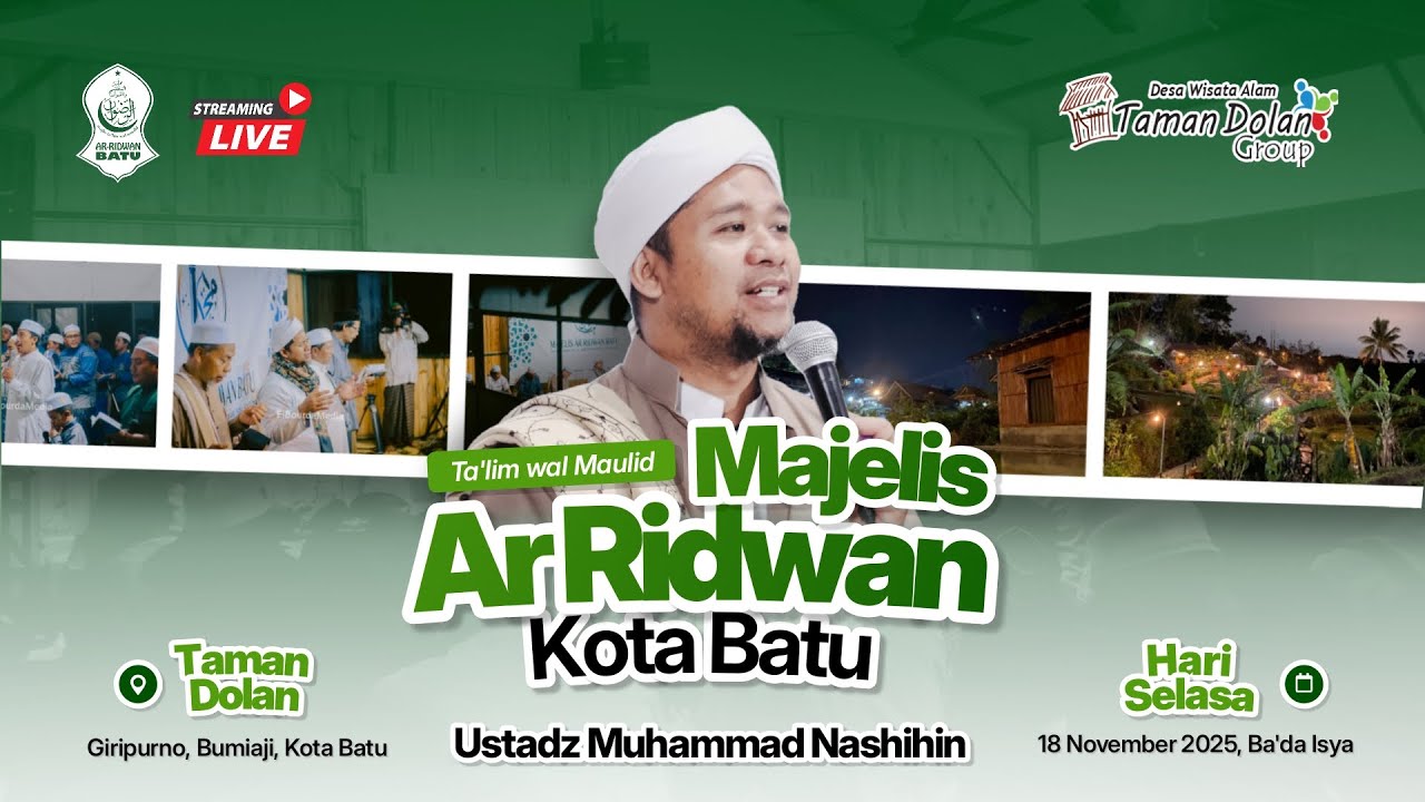 🔴 [LIVE] MAJELIS TA'LIM WAL MAULID AR-RIDWAN KOTA BATU | TAMAN DOLAN | PANDANREJO | 18 NOVEMBER 2025