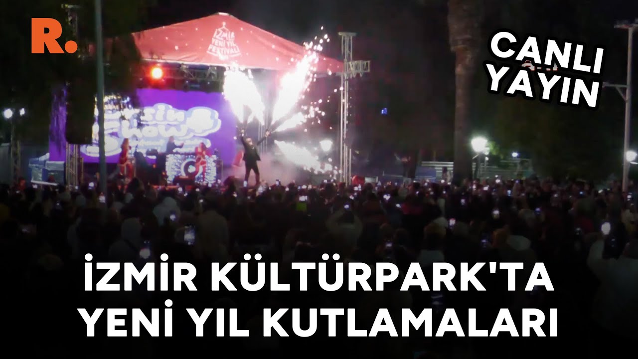 İzmir Kültürpark'ta coşkulu yeni yıl kutlaması  #CANLI