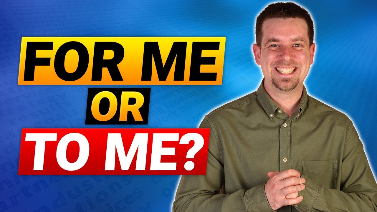 Разница между FOR ME и TO ME (английские предлоги)