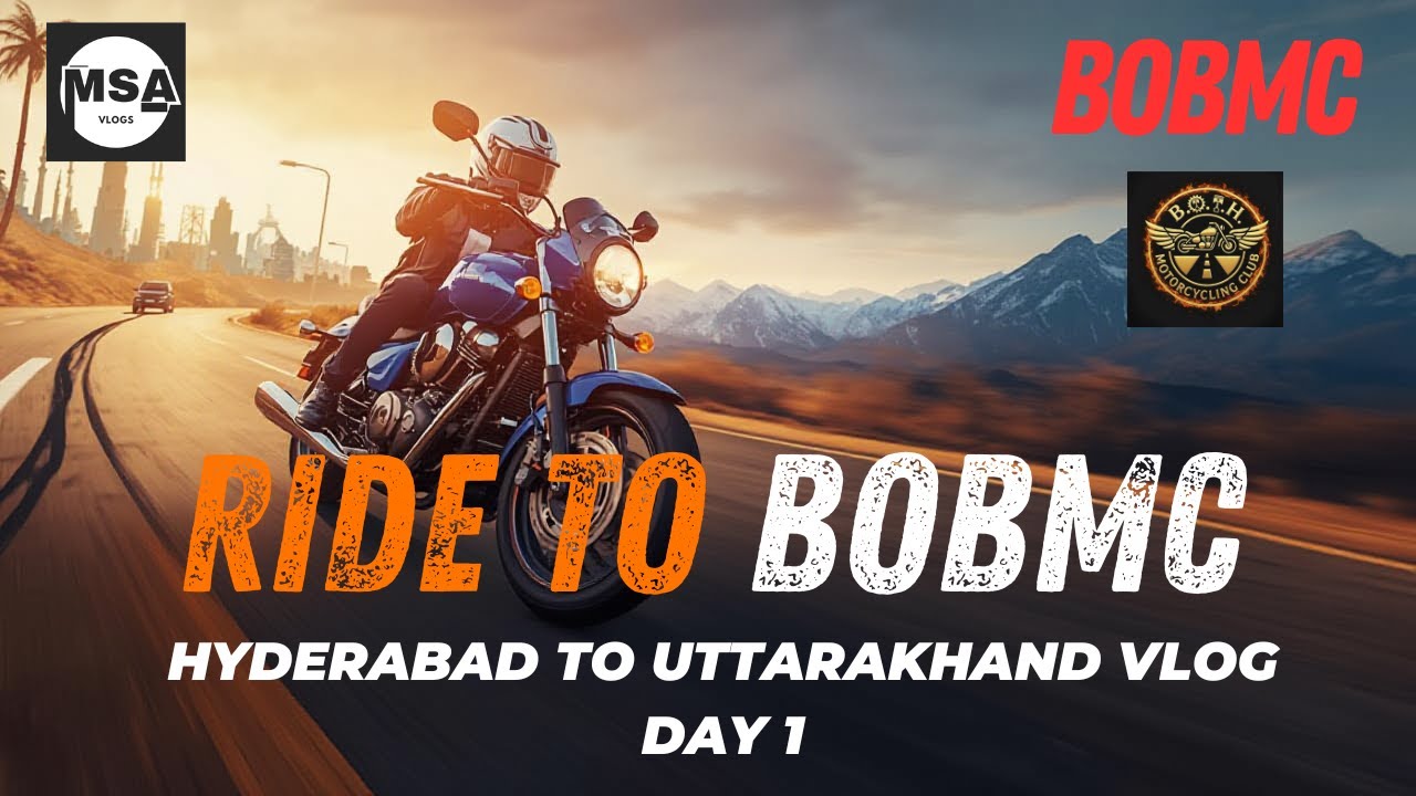 Hyderabad to Uttarakhand Begins | BOBMC Ride Day 1 | Super Meteor 650