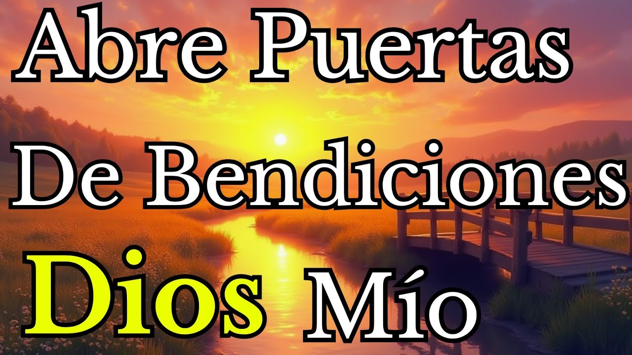 🍁 Abre mis caminos, Señor | Oración que sana y renueva 🙏 | Reflexión, Fé, Biblia, espiritualidad .