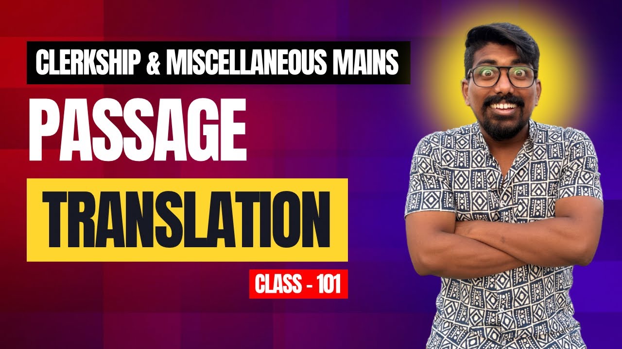 Passage Translation | PSC Clerkship And Miscellaneous Main | (Class - 101)