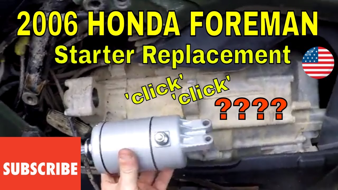 2006 Honda Foreman Starter Replacement