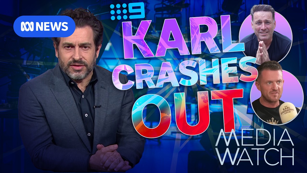 Karl Stefanovic crashes out | Media Watch