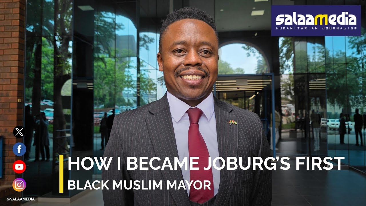 Profile | How I Became Johannesburg’s First Black Muslim Mayor